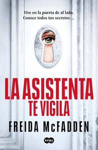 La asistenta te vigila (La asistenta 3)