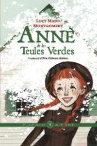 Anne de les Teules verdes. Lucy Maud Montgomery