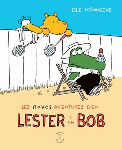 Les noves aventures d’en Lester i en Bob
