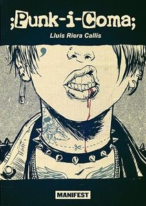 PUNK-I-COMA, Lluís Riera