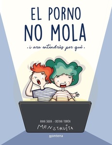 EL PORNO NO MOLA: I ARA ENTENDRÀS PER QUÈ, Anna Salvia i Cristina Torrón