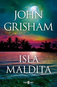 Isla Maldita, de John Grisham