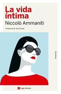 La vida íntima, de Niccolò Ammaniti