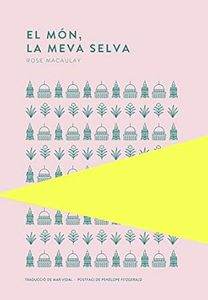 El món, la meva selva