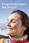 Construiremos un hogar