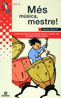 Més música, mestre!