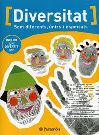 Diversitat : som diferents, únics i especials