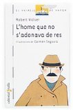 L'home que no s'adonava de res