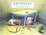 Antipodas : al otro lado del mundo