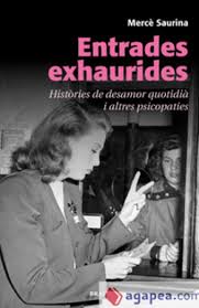 Entrades exhaurides: històries de desamor quotidià i altres psicopaties