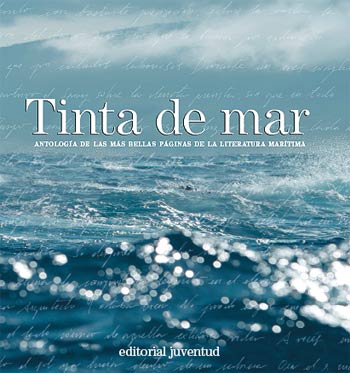 Tinta de mar: antología de las más bellas páginas de la literatura marítima