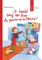 Jo també vaig ser dins de la mama?: respostes per a nens i nenes a partir de 7 anys