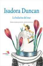Isadora Duncan: la bailarina del mar