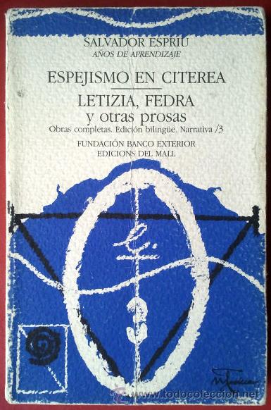Espejismo en Citerea. Letizia. Fedra y otras prosas