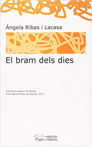 El bram dels dies