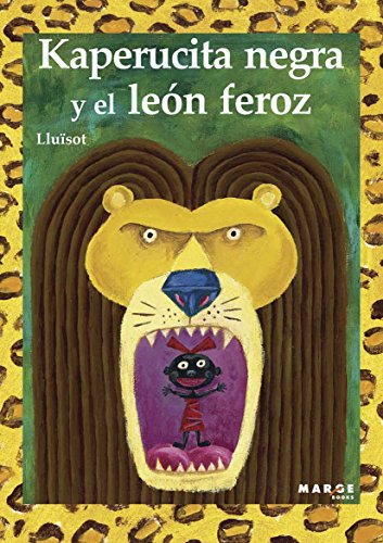 Kaperucita negra y el león feroz 