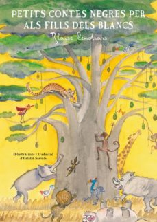 Petits contes negres per als fills dels blancs - Blaise Cendrars