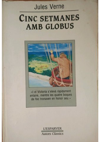 Cinc setmanes en globus. Viatge de descobriments a l'Àfrica per tres anglesos 