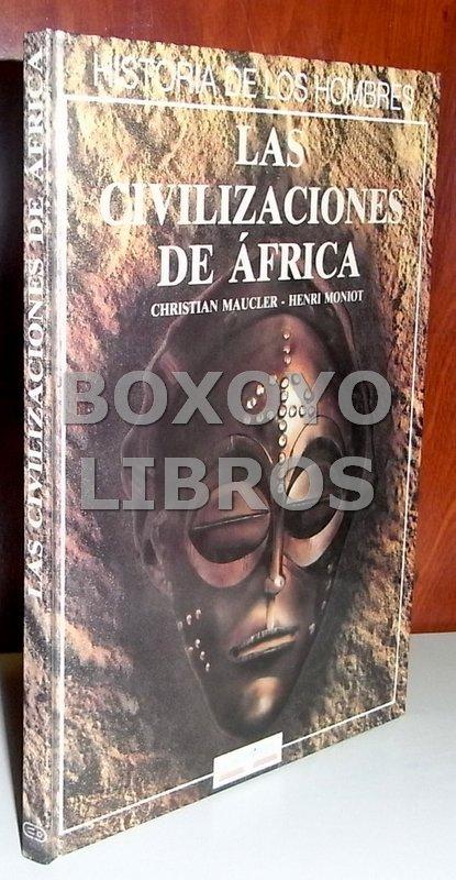 Las civilizaciones de África - Henri Moniot 