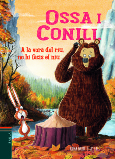 A la vora del riu no hi facis el niu