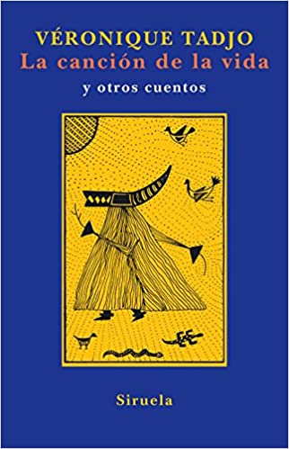 La canción de la vida y otros cuentos - Véronique Tadjo