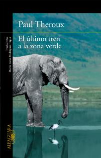 El último tren a la zona verde. Mi safari africano definitivo