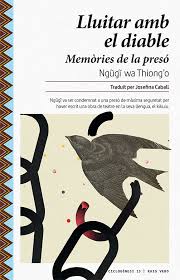 Lluitar amb el diable: memòries de la presó