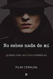 No sabes nada de mí: quiénes son las espías españolas