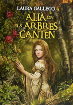 Allà on els arbres cantens