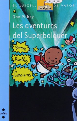 Les aventures del superbolquer.