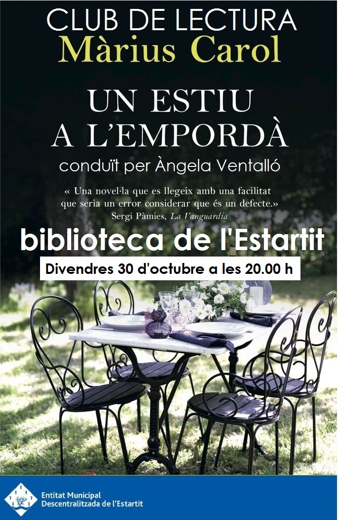 Club de lectura. Un estiu a l'Empordà. Màrius Carol