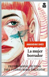 La Mujer borrador : pequeño manual de dudas para futuras mamás feministas