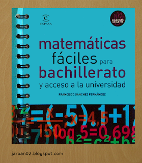 Matemáticas fáciles para bachillerato y acceso a la universidad