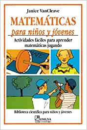Matemáticas para niños  y jóvenes : actividades fáciles para aprender matemáticas jugando