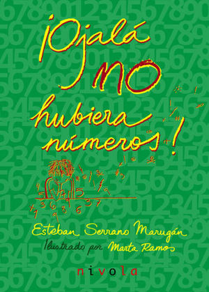 ¡Ojala no hubiera números!