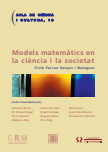 Models matemàtics en la ciència i la societat
