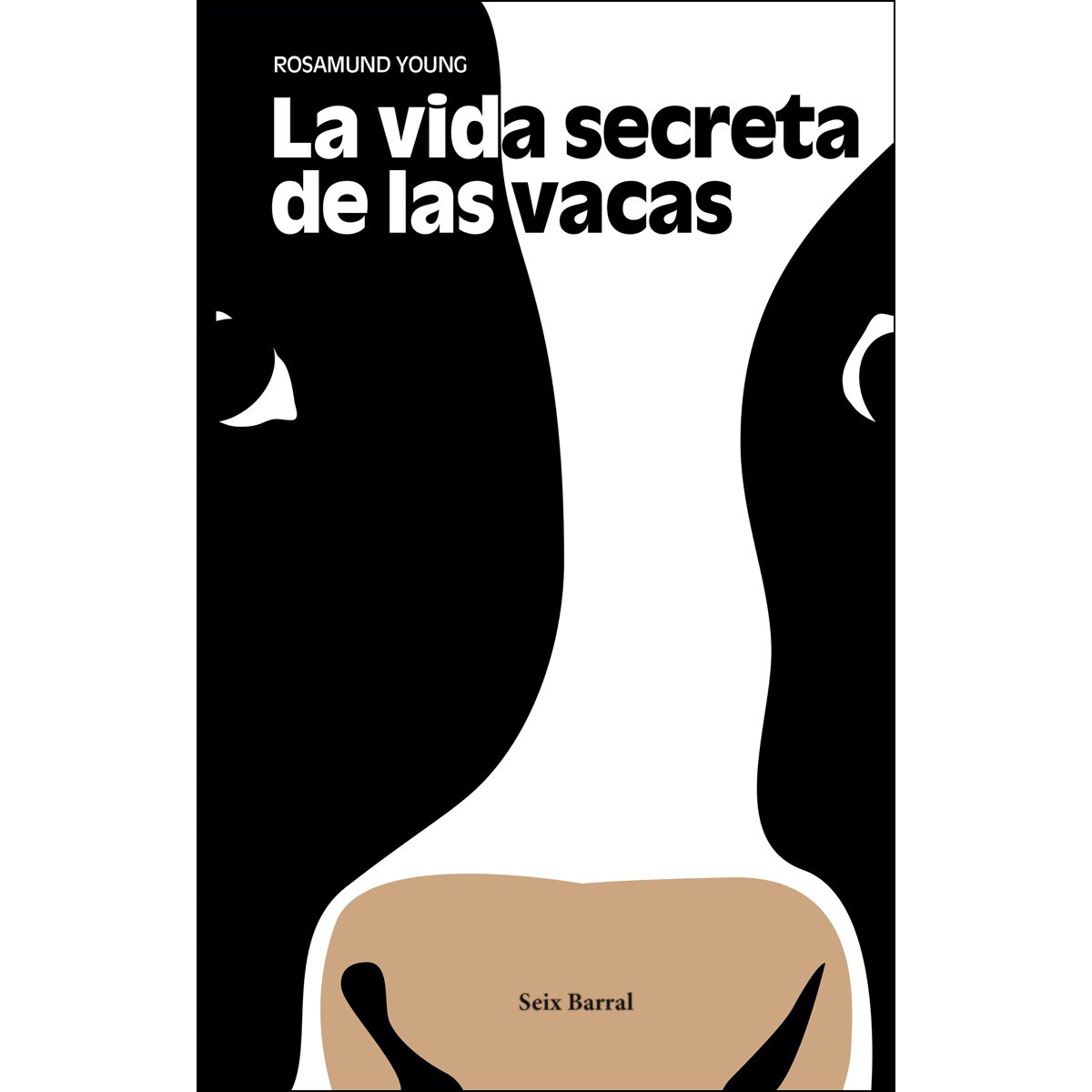 La vida secreta de las vacas