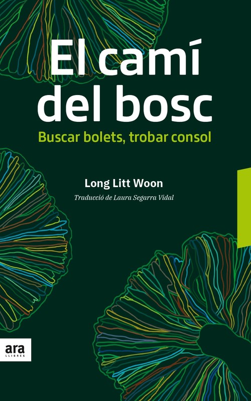 El camí del bosc: buscar bolets, trobar consol