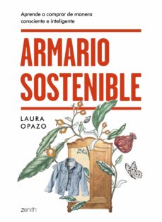 Armario sostenible : aprende a comprar de manera consciente e inteligente