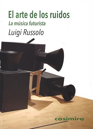  El Arte de los ruidos