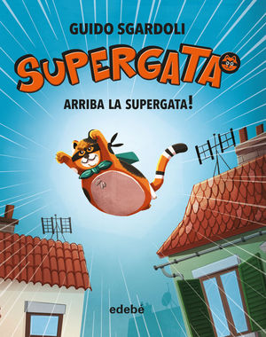 Supergata : arriba la Supergata!
