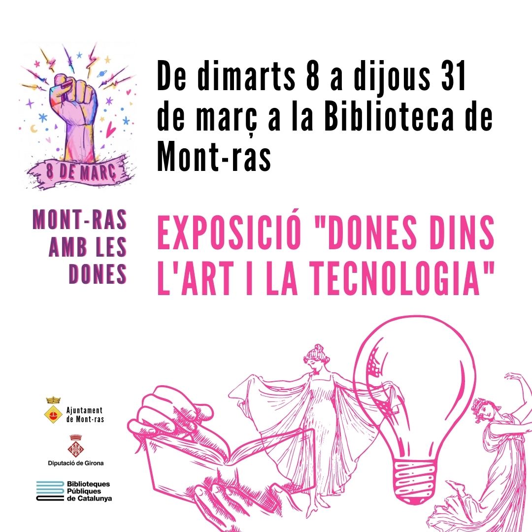 EXPOSICIÓ "DONES DINS L'ART I LA TECNOLOGIA"