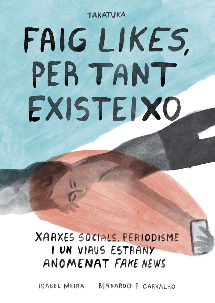 Faig likes, per tant existeixo 