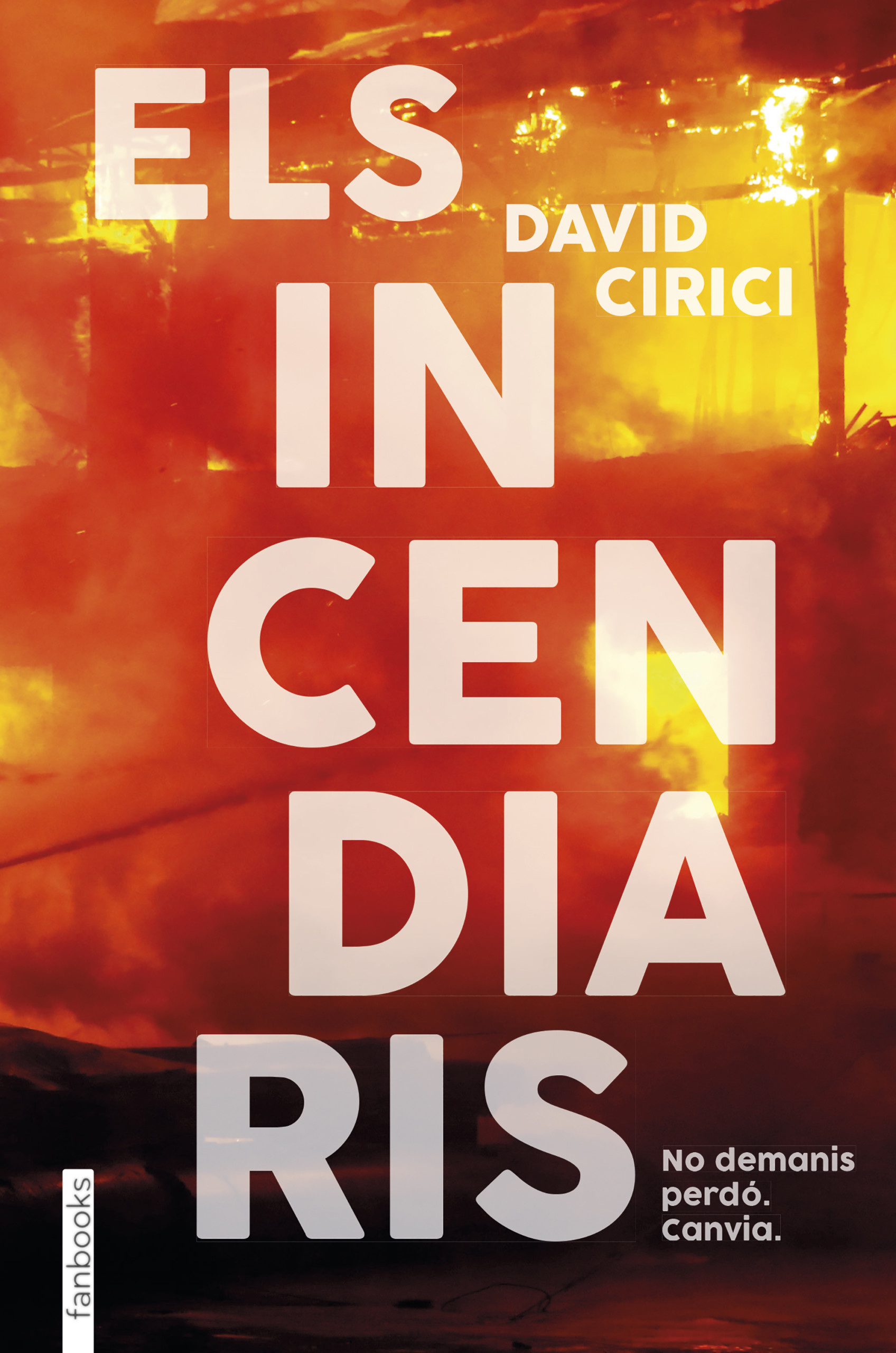 Els incendiaris