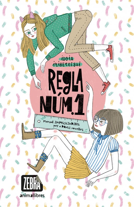 Regla núm. 1 - Manual imprescindible per a dones novelles