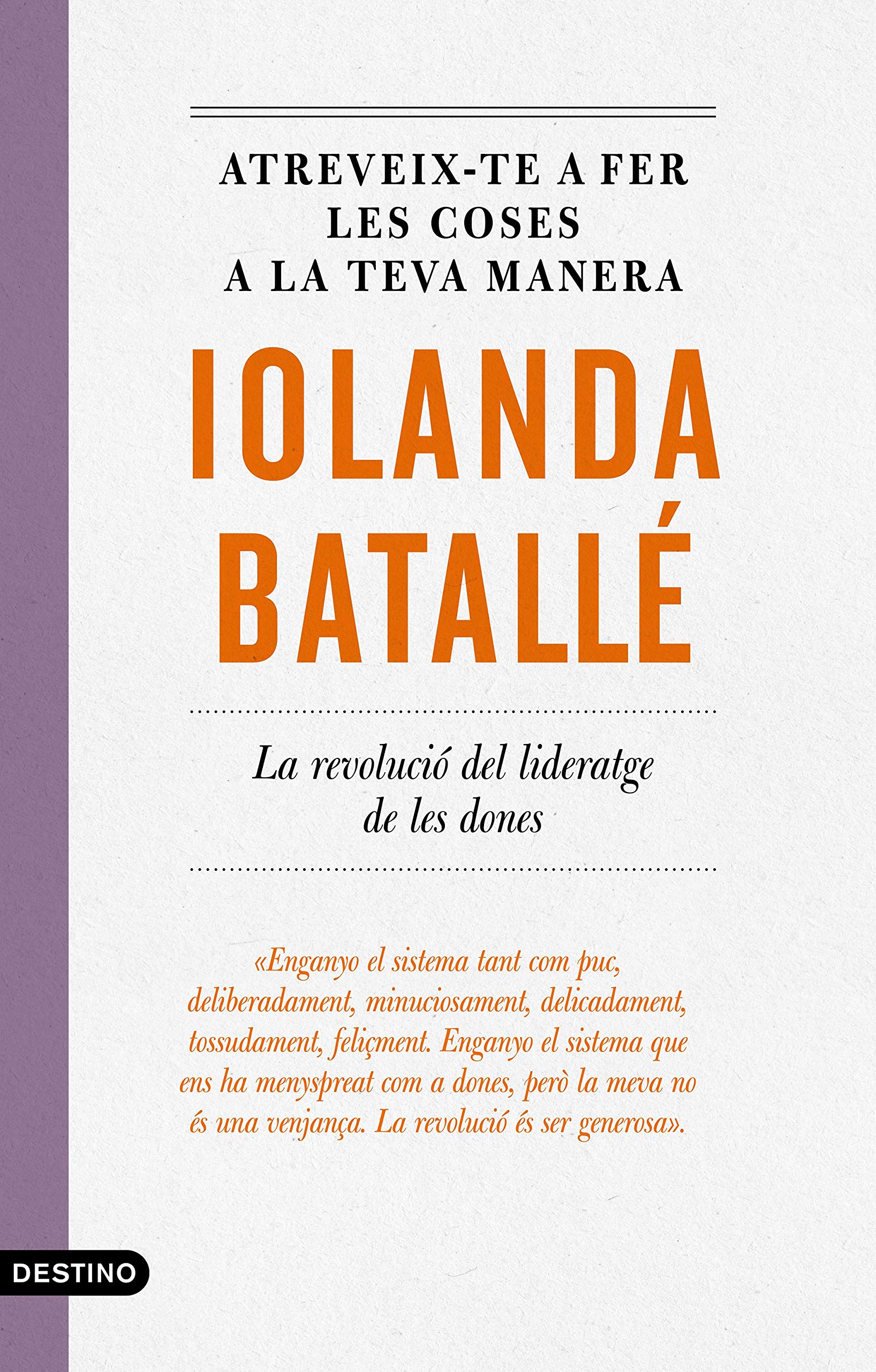 Atreveix-te a fer les coses a la teva manera: la revolució del lideratge de les dones