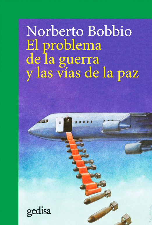 El problema de la guerra y las vías de la paz  