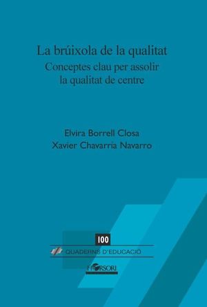 La brúixola de la qualitat: conceptes clau per assolir la qualitat de centre   