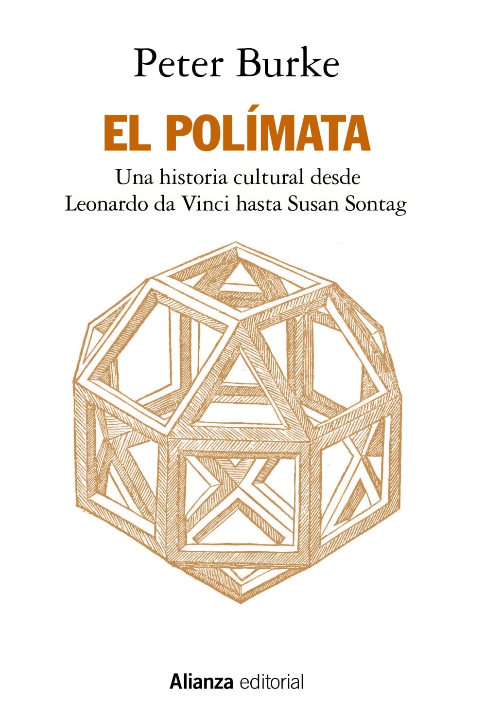 El Polímata: una historia cultural des de Leonardo da Vinci hasta Susan Sontag  