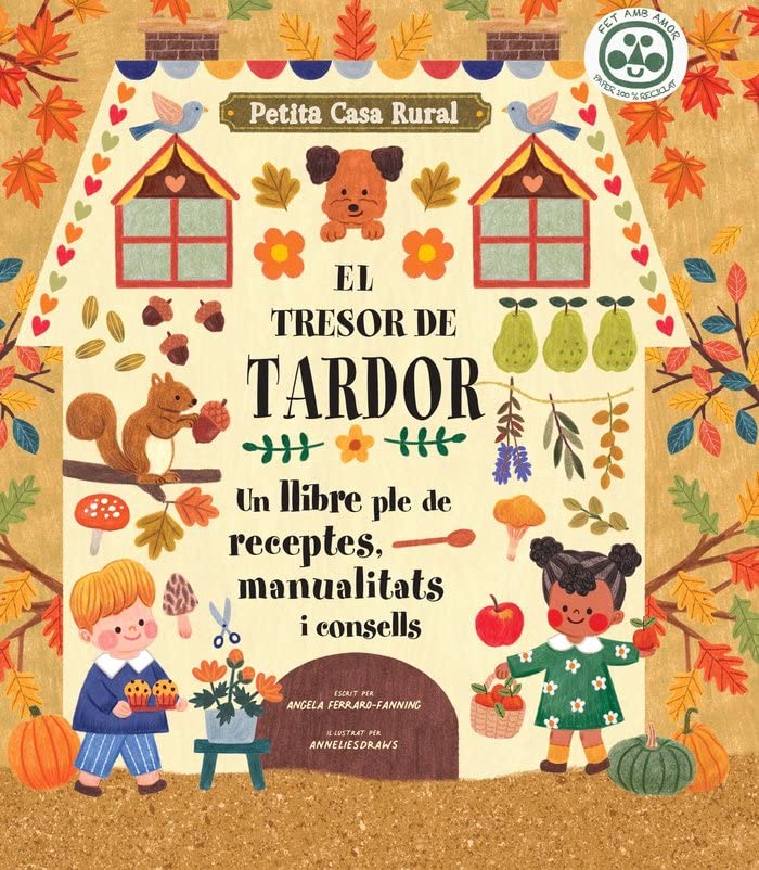 El Tresor de tardor: un llibre ple de receptes, manualitats i consells 